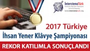 2017 Türkiye İhsan Yener Klâvye Şampiyonası Sonuçlandı